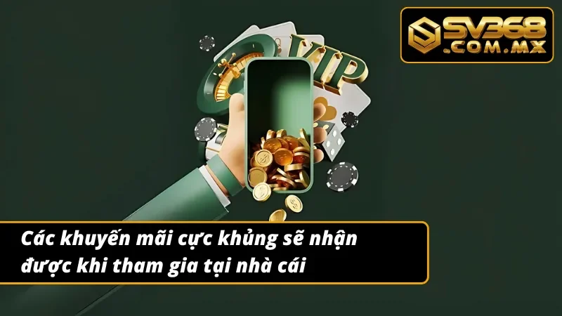 Trang Chủ 35 03 khuyến mãi các bạn sẽ nhận được khi tham gia tại SV368