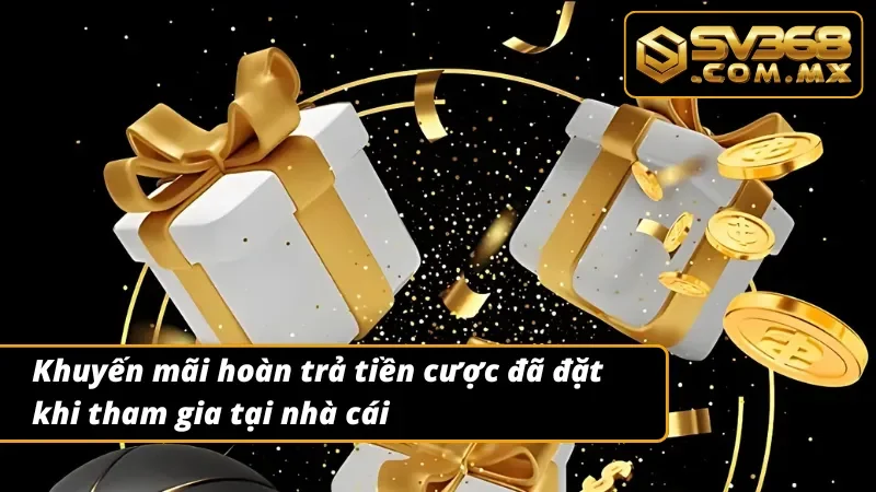 Trang Chủ 36 Khuyến mãi SV368 hoàn trả tiền cược cho thành viên